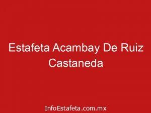 Estafeta Acambay De Ruiz Castaneda