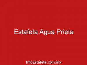 Estafeta Agua Prieta