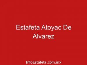 Estafeta Atoyac De Alvarez