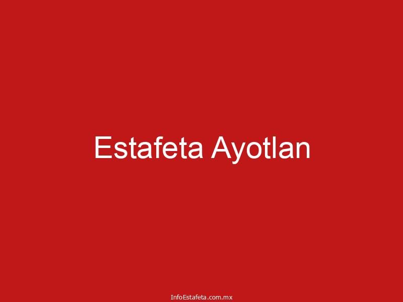 Estafeta Ayotlan