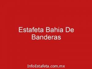 Estafeta Bahia De Banderas