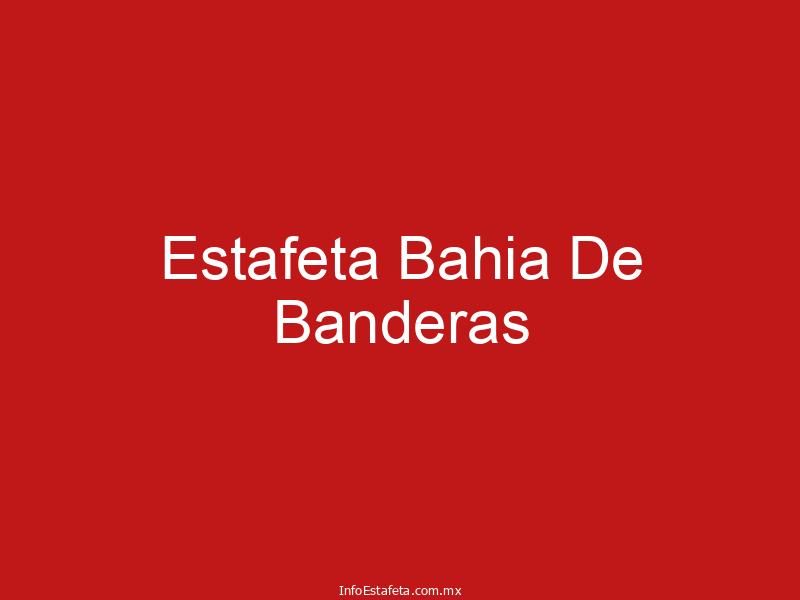 Estafeta Bahia De Banderas
