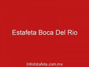 Estafeta Boca Del Rio