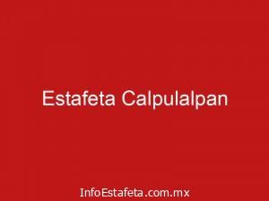 Estafeta Calpulalpan