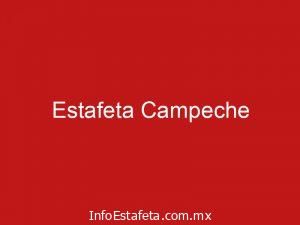 Estafeta Campeche