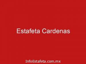 Estafeta Cardenas
