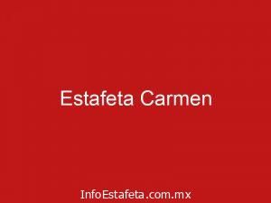Estafeta Carmen