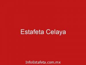 Estafeta Celaya