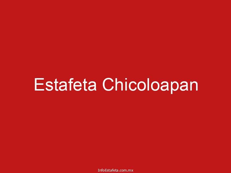 Estafeta Chicoloapan
