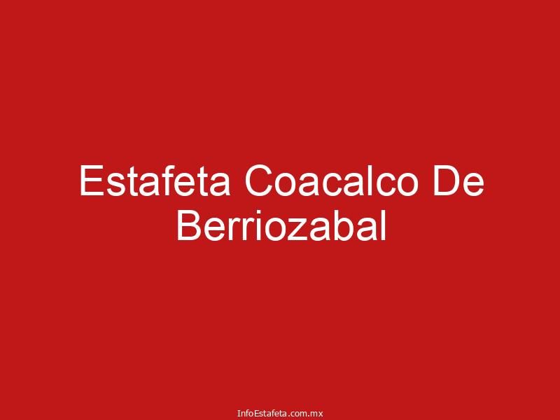 Estafeta Coacalco De Berriozabal