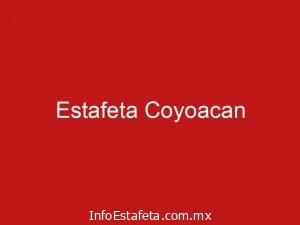 Estafeta Coyoacan