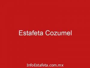 Estafeta Cozumel