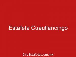 Estafeta Cuautlancingo