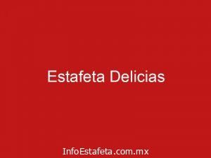 Estafeta Delicias
