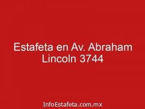 Estafeta en Av. Abraham Lincoln 3744