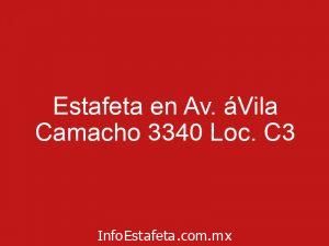 Estafeta en Av. áVila Camacho 3340 Loc. C3