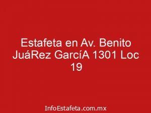 Estafeta en Av. Benito JuáRez GarcíA 1301 Loc 19