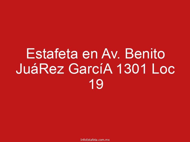 Estafeta en Av. Benito JuáRez GarcíA 1301 Loc 19