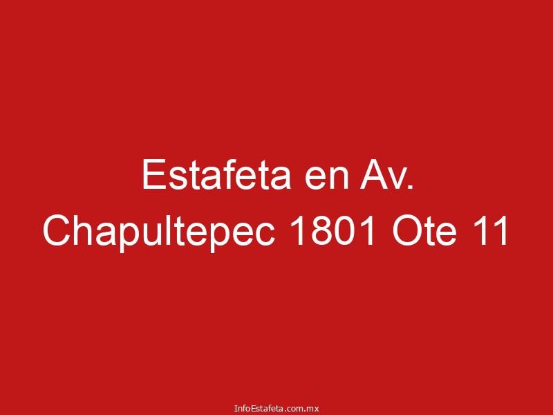 Estafeta en Av. Chapultepec 1801 Ote 11