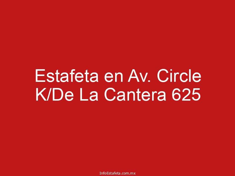 Estafeta en Av. Circle K/De La Cantera 625