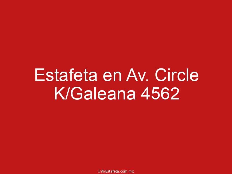 Estafeta en Av. Circle K/Galeana 4562
