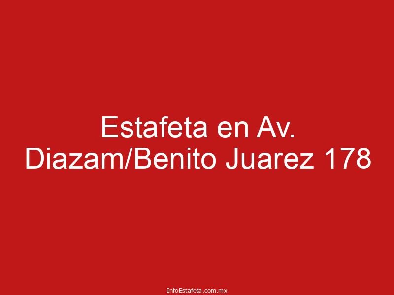 Estafeta en Av. Diazam/Benito Juarez 178