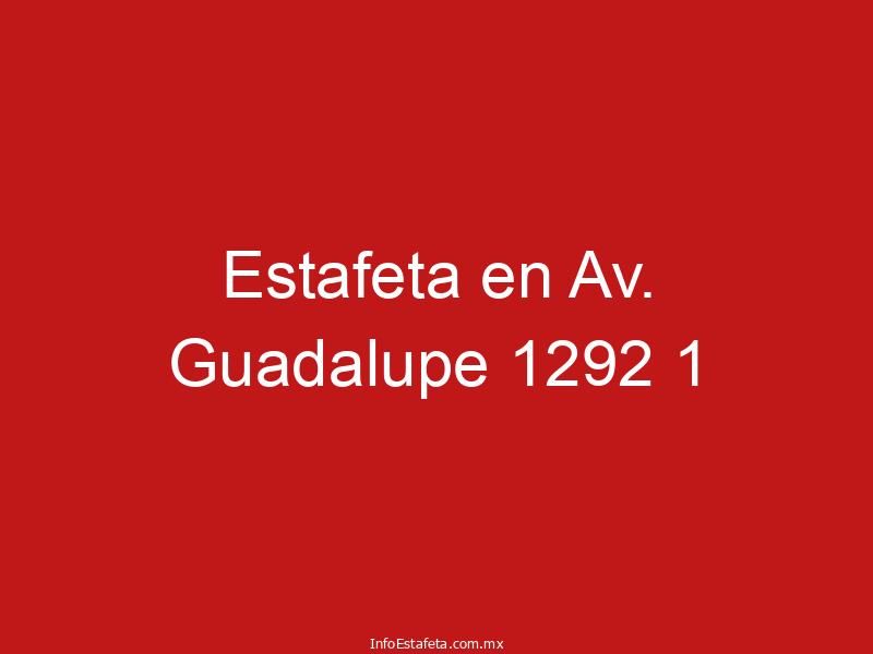 Estafeta en Av. Guadalupe 1292 1