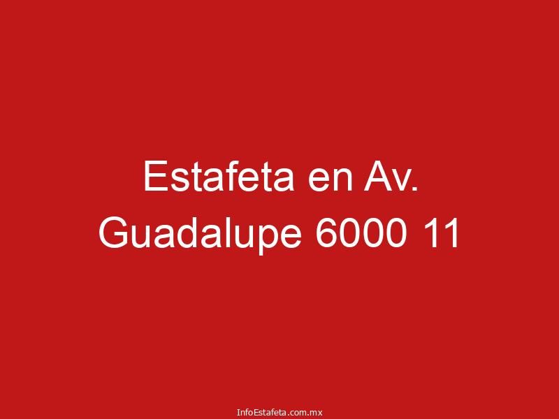 Estafeta en Av. Guadalupe 6000 11