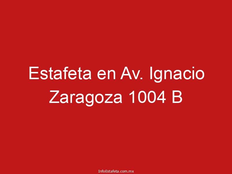 Estafeta en Av. Ignacio Zaragoza 1004 B