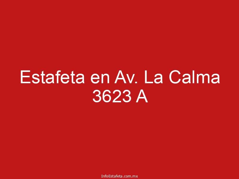 Estafeta en Av. La Calma 3623 A