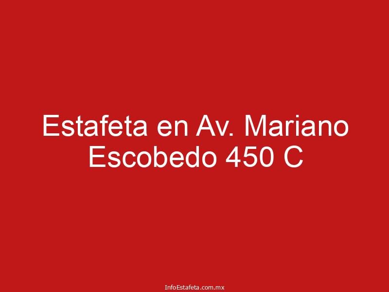 Estafeta en Av. Mariano Escobedo 450 C