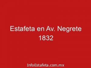 Estafeta en Av. Negrete 1832