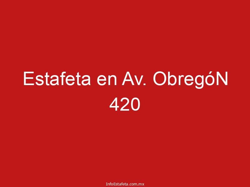Estafeta en Av. ObregóN 420