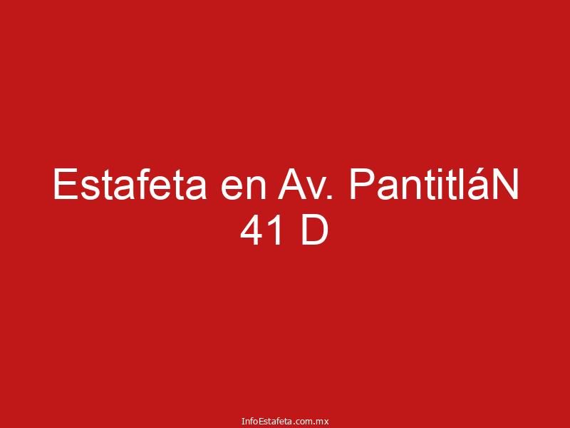 Estafeta en Av. PantitláN 41 D