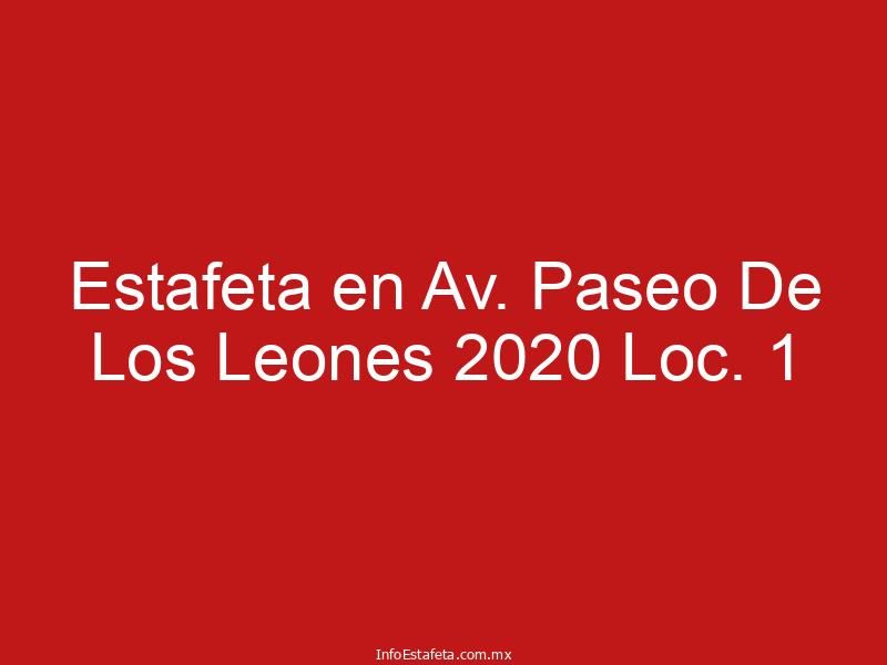 Estafeta en Av. Paseo De Los Leones 2020 Loc. 1