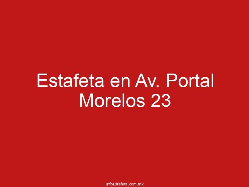 Estafeta en Av. Portal Morelos 23
