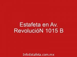 Estafeta en Av. RevolucióN 1015 B