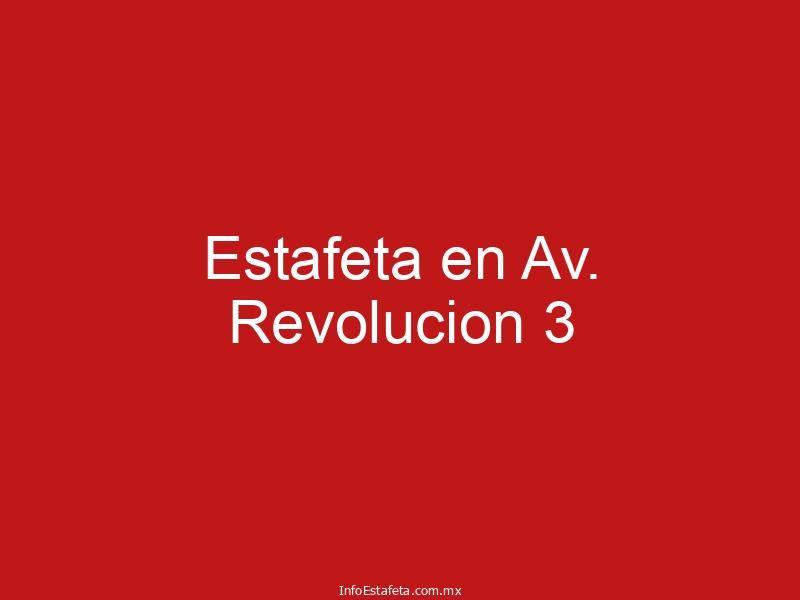 Estafeta en Av. Revolucion 3