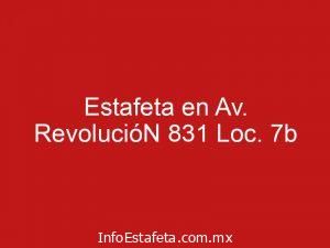 Estafeta en Av. RevolucióN 831 Loc. 7b