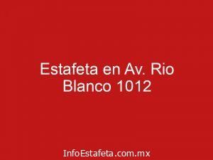Estafeta en Av. Rio Blanco 1012