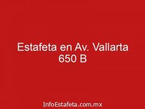 Estafeta en Av. Vallarta 650 B