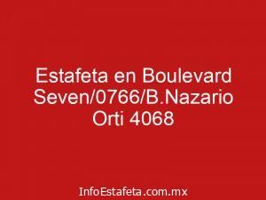 Estafeta en Boulevard Seven/0766/B.Nazario Orti 4068