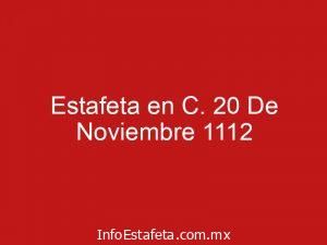Estafeta en C. 20 De Noviembre 1112
