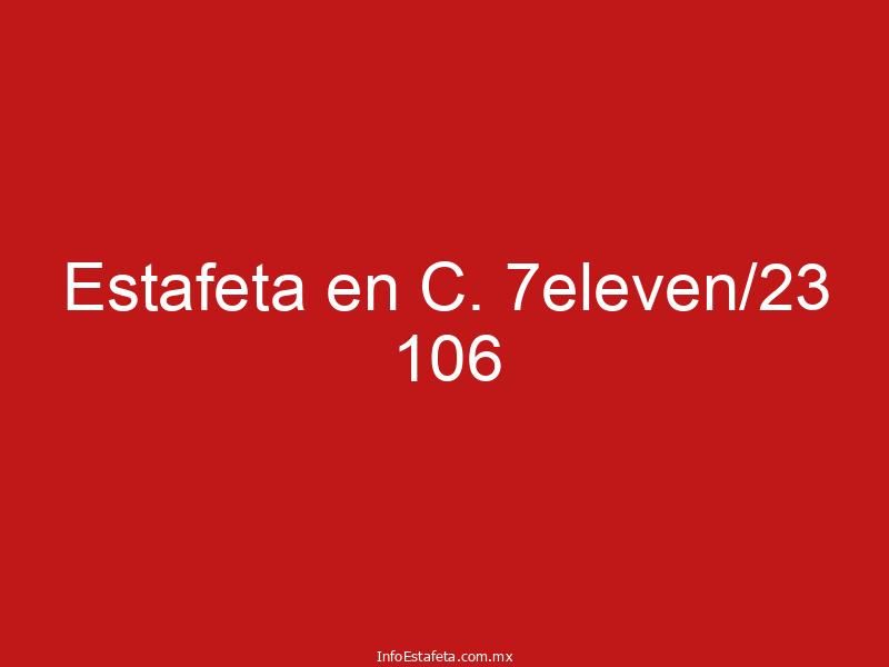 Estafeta en C. 7eleven/23 106