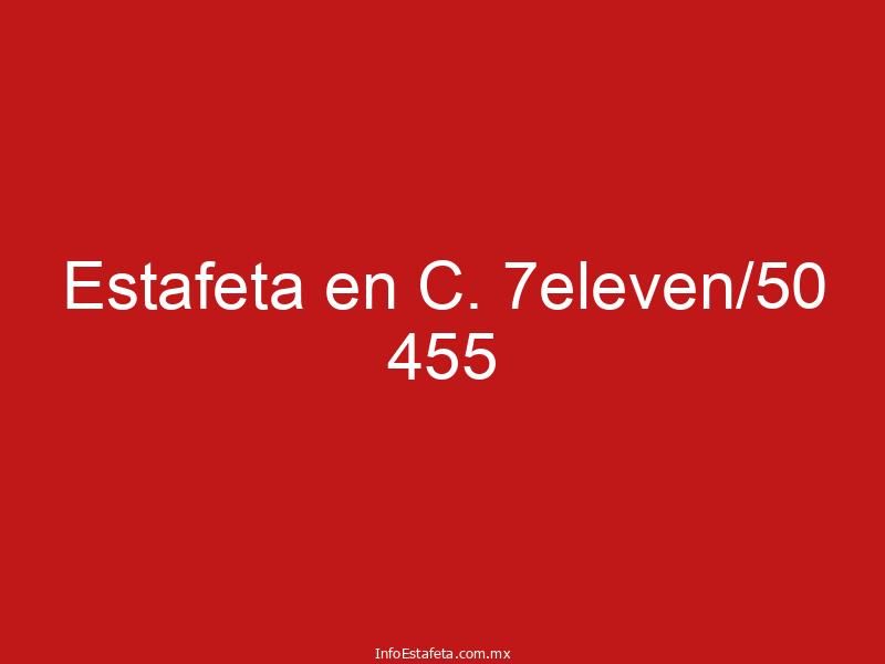 Estafeta en C. 7eleven/50 455