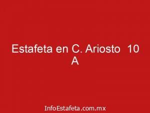 Estafeta en C. Ariosto  10 A