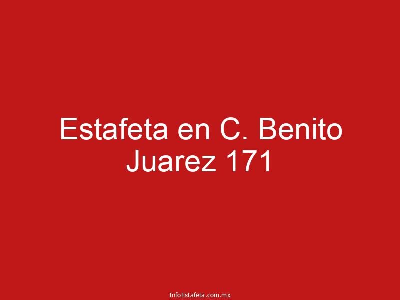 Estafeta en C. Benito Juarez 171