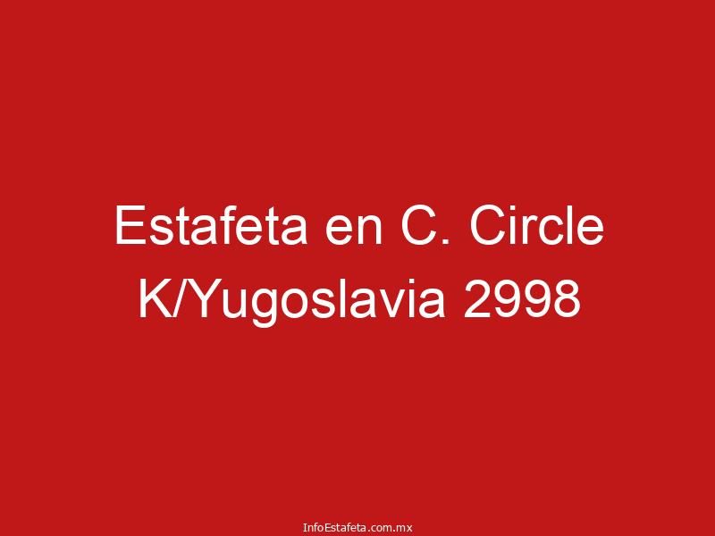 Estafeta en C. Circle K/Yugoslavia 2998