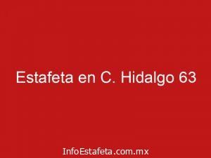 Estafeta en C. Hidalgo 63