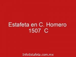 Estafeta en C. Homero  1507  C